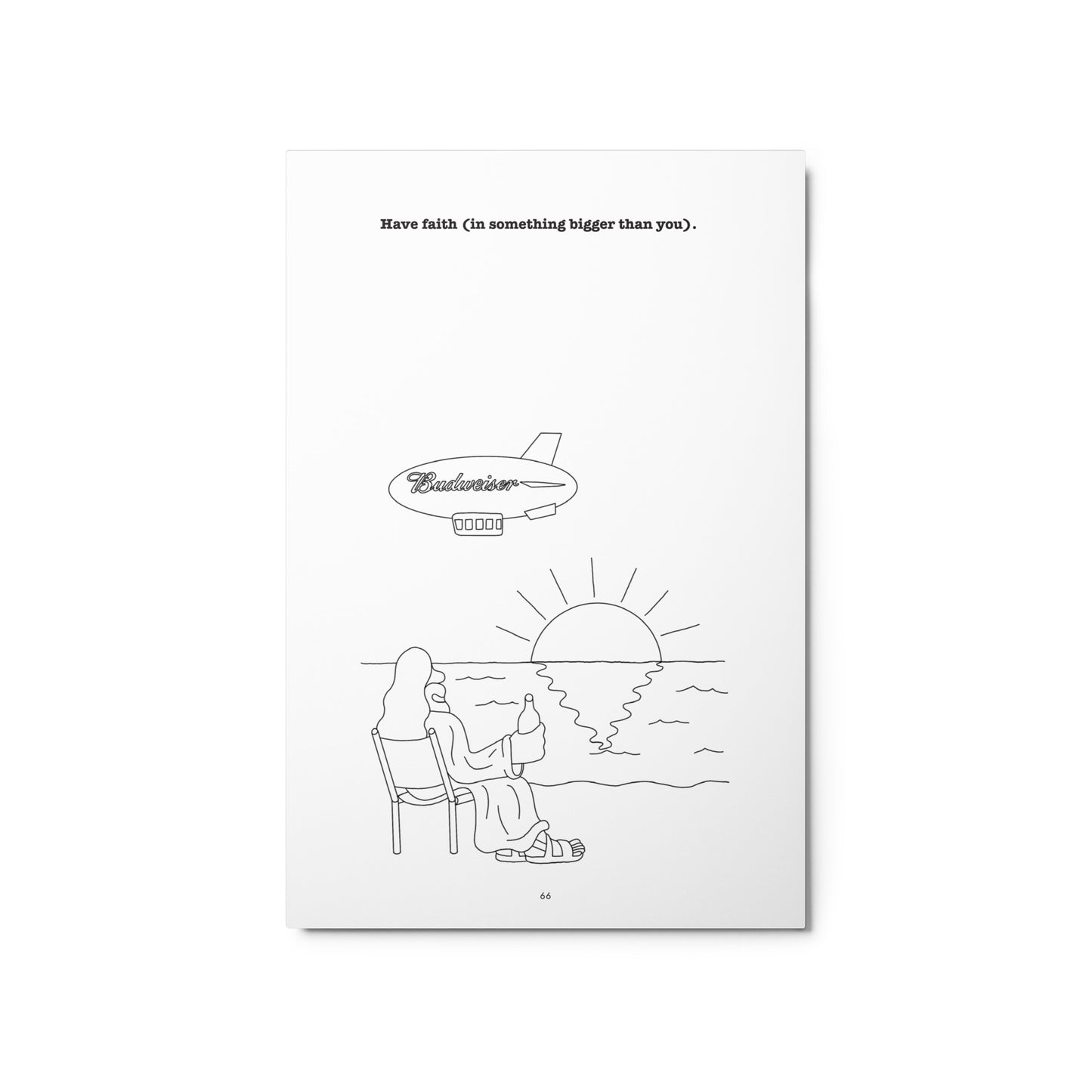 White metal canvas with illustration of a Budweiser blimp, God holding a beer, and a sunrise that says 'Have faith'