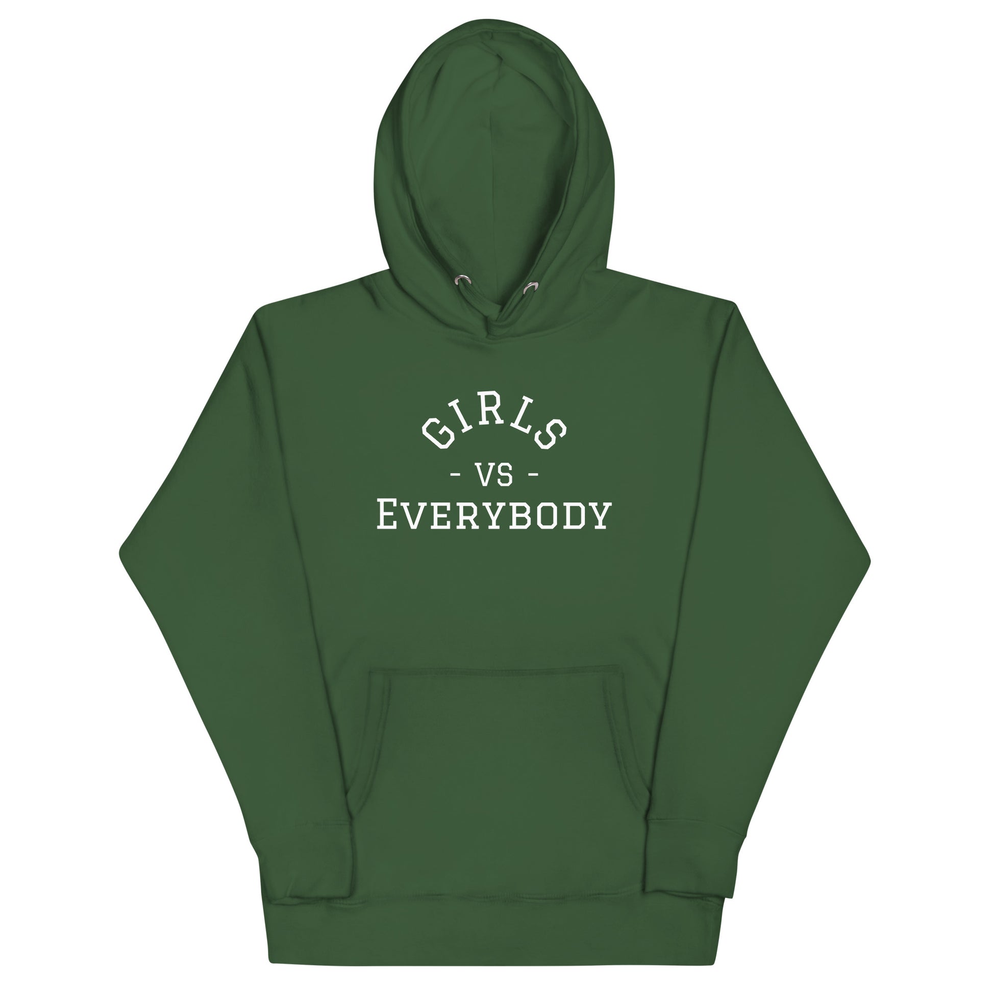 Women's green hoodie sweatshirt that says 'Girls VS Everybody'