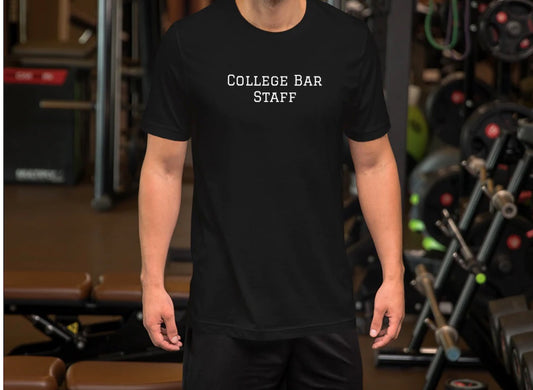 Limited "College Bar Staff" Black Unisex Tee