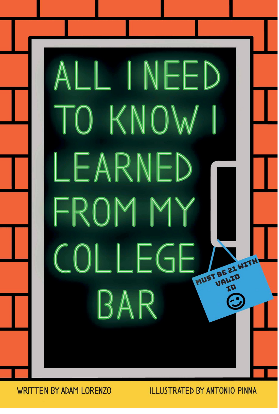 Book cover for "All I Need To Know I Learned From My College Bar"