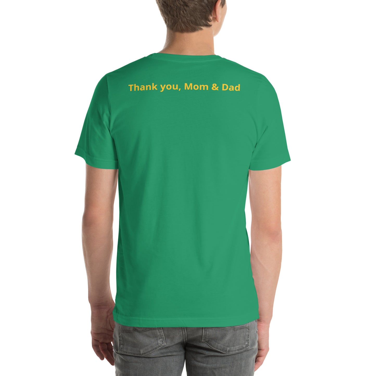 Green color short sleeve unisex tee shirt that says "College '24 Grad" on the front and "Thank you, Mom & Dad" on the back in yellow-gold font